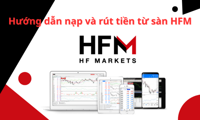 hướng dẫn nạp tiền sàn hfm